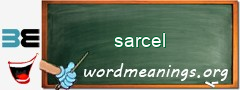 WordMeaning blackboard for sarcel